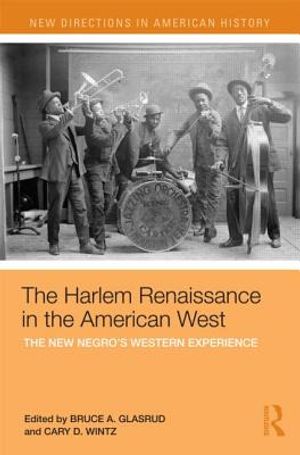The Harlem Renaissance in the American West: The New Negro's Western Experience image number 0