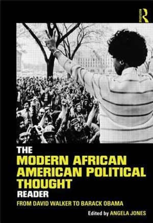 The Modern African American Political Thought Reader: From David Walker to Barack Obama image number 0