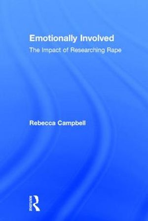 Emotionally Involved: The Impact of Researching Rape image number 0