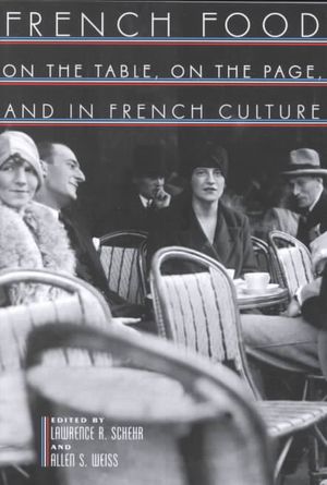 French Food: On the Table, on the Page, and in French Culture image number 0
