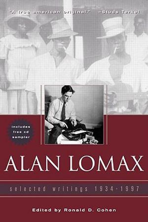 Alan Lomax: Selected Writings, 1934-1997 image number 0