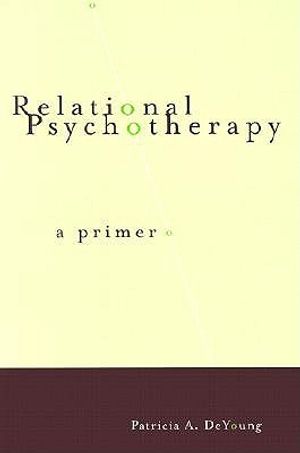Relational Psychotherapy: A Primer image number 0