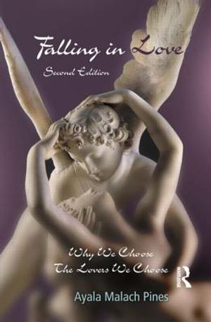 Falling in Love: Why We Choose the Lovers We Choose image number 0