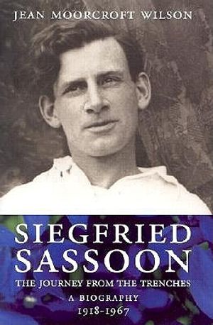 Siegfried Sasson: The Journey from the Trenches; A Biography 1918-1967 image number 0