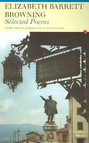 Selected Poems of Elizabeth Barett Browning image number 0