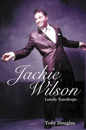 Jackie Wilson: Lonely Teardrops image number 0
