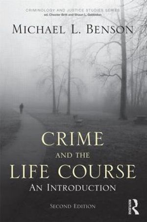 Crime and the Life Course: An Introduction image number 0