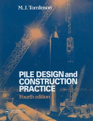Pile Design and Construction Practice, Fourth Edition image number 0