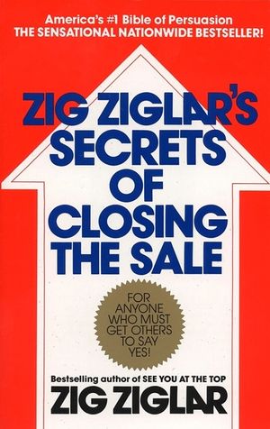 Zig Ziglar's Secrets of Closing the Sale image number 0