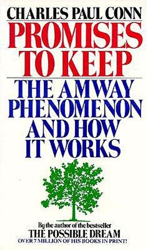 Promises to Keep: The Amway Phenomenon and How It Works -100 image number 0