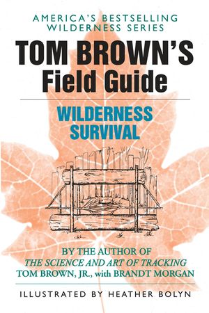 Tom Brown's Guide to Wilderness Survival image number 0