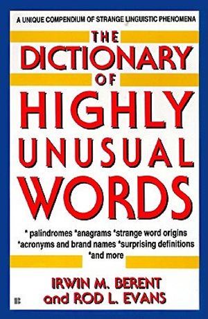 The Dictionary of Highly Unusual Words image number 0