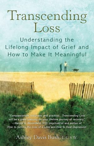 Transcending Loss: Understanding the Lifelong Impact of Grief and How to Make It Meaningful image number 0