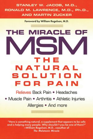 The Miracle of Msm: The Natural Solution for Pain image number 0