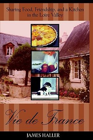 Vie de France: Sharing Food, Friendship and a Kitchen in the Lorie Valle image number 0