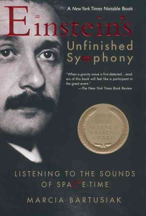 Einstein's Unfinished Symphony : Listening to the Sounds of Space-Time image number 0