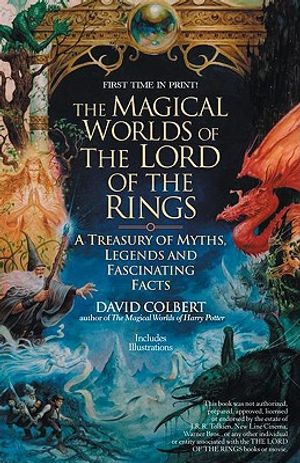 The Magical Worlds of Lord of the Rings: The Amazing Myths, Legends and Facts Behind the Masterpiece image number 0