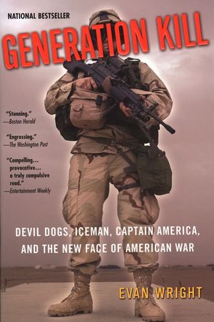 Generation Kill: Devil Dogs, Iceman, Captain America, and the New Face of American War image number 0