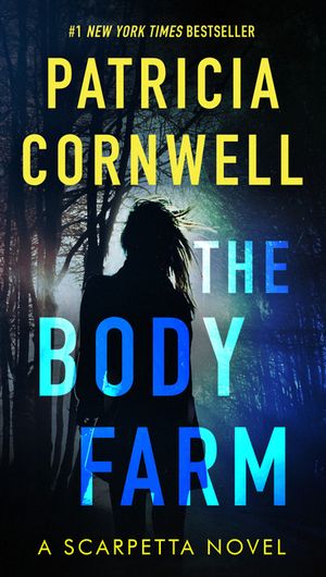 The Body Farm: Scarpetta (Book 5) image number 0