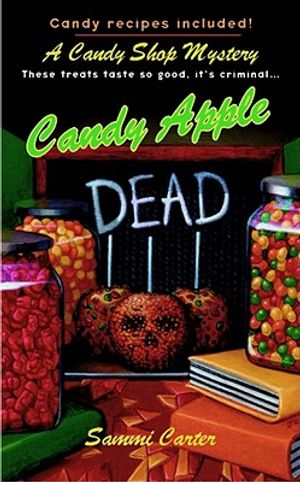 Candy Apple Dead: A Candy Shop Mystery image number 0