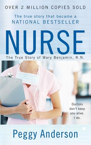 Nurse: The True Story of Mary Benjamin, R.N. image number 0