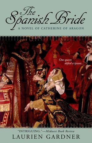 The Spanish Bride: A Novel of Catherine of Aragon image number 0