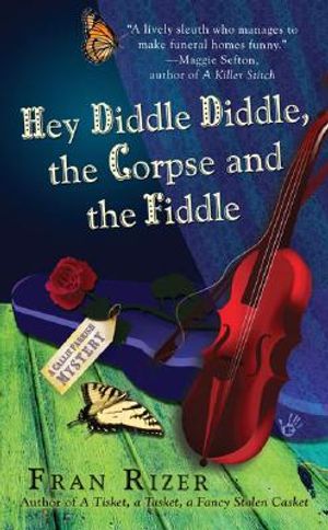 Hey Diddle Diddle, the Corpse and the Fiddle image number 0