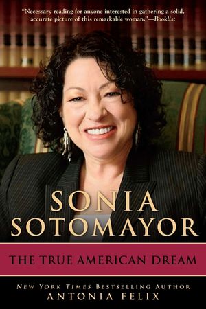 Sonia Sotomayor: The True American Dream image number 0