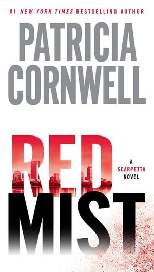 Red Mist: Scarpetta (Book 19) image number 0