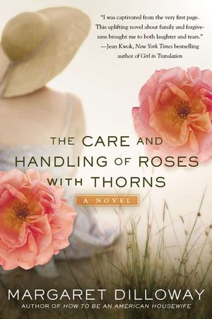 The Care and Handling of Roses with Thorns image number 0