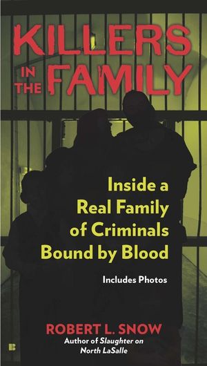 Killers in the Family: Inside a Real Family of Criminals Bound by Blood image number 0