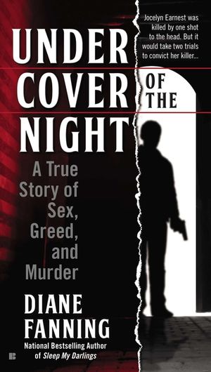 Under Cover of the Night: A True Story of Sex, Greed and Murder image number 0