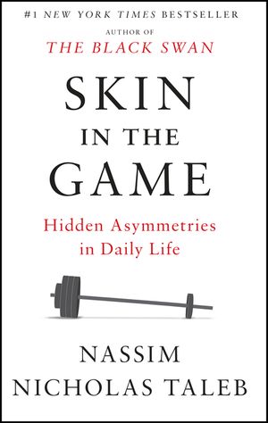 Skin in the Game: Hidden Asymmetries in Daily Life image number 0