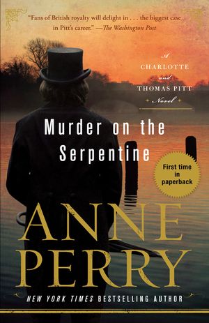 Murder on the Serpentine: A Charlotte and Thomas Pitt Novel image number 0