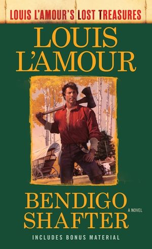 Bendigo Shafter (Louis l'Amour's Lost Treasures) image number 0