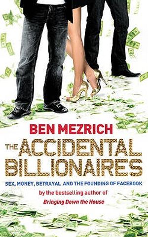 The Accidental Billionaires: Sex, Money, Betrayal and the Founding of Facebook image number 0