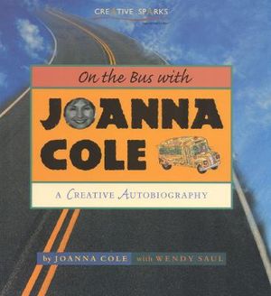 On the Bus with Joanna Cole: A Creative Autobiography image number 0