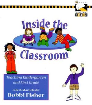 Inside the Classroom: Teaching Kindergarten and First Grade image number 0