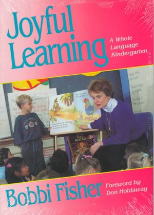 Joyful Learning: A Whole Language Kindergarten image number 0