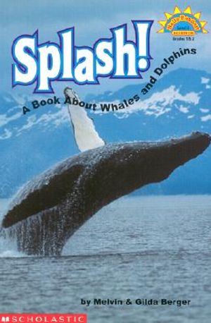 Splash! a Book about Whales and Dolphins (Level 3) image number 0
