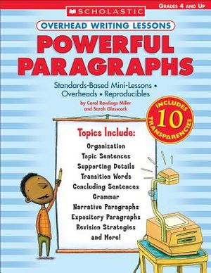 Overhead Writing Lessons: Powerful Paragraphs: Standards-Based Mini-Lessons - Overheads - Reproducibles [With 10 Transparencies] image number 0