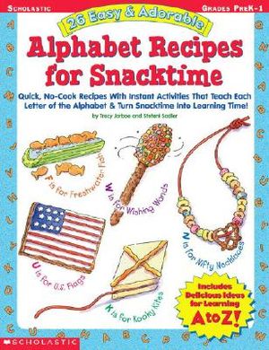 26 Easy and Adorable Alphabet Recipes for Snacktime image number 0