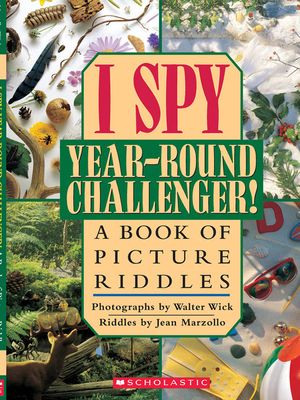 I Spy Year Round Challenger: A Book of Picture Riddles image number 0