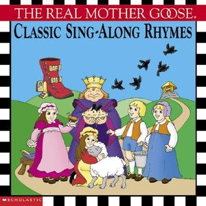 The Real Mother Goose Classic Sing-Along Rhymes image number 0