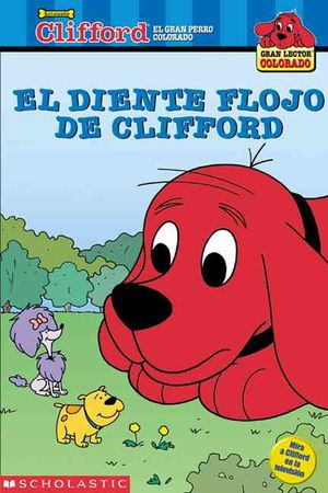 El Diente Flojo De Clifford/Clifford's Loose Tooth image number 0