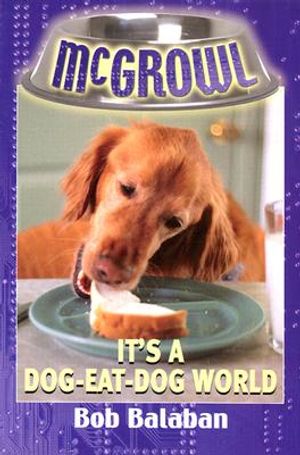 It's a Dog-Eat-Dog World image number 0