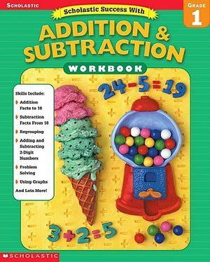Scholastic Success With: Addition & Subtraction Workbook: Grade 1 image number 0