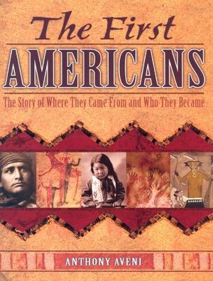 The First Americans: The Story of Where They Came from and Who They Became image number 0