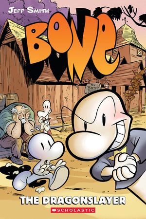 The Dragonslayer: A Graphic Novel (Bone #4), 4 image number 0