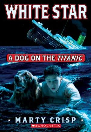 White Star: A Dog on the Titanic image number 0